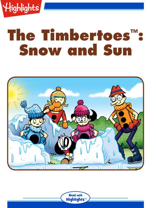 The Timbertoes: Snow and Sun