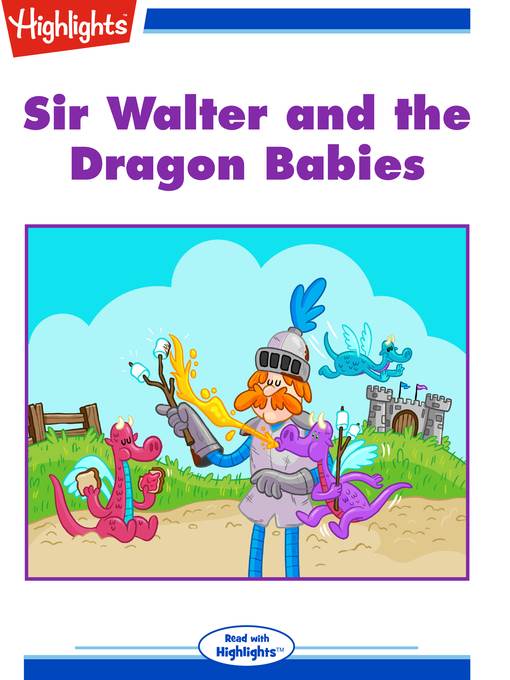 Sir Walter and the Dragon Babies