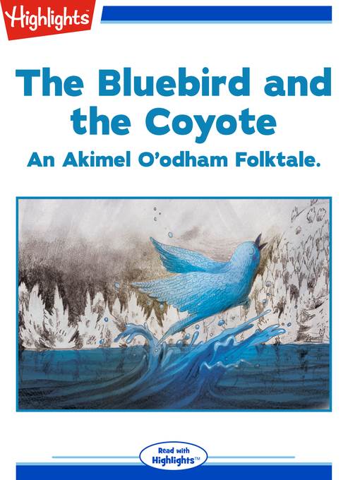 The Bluebird and the Coyote