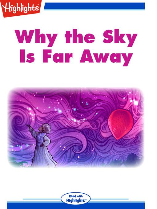 Why the Sky Is Far Away