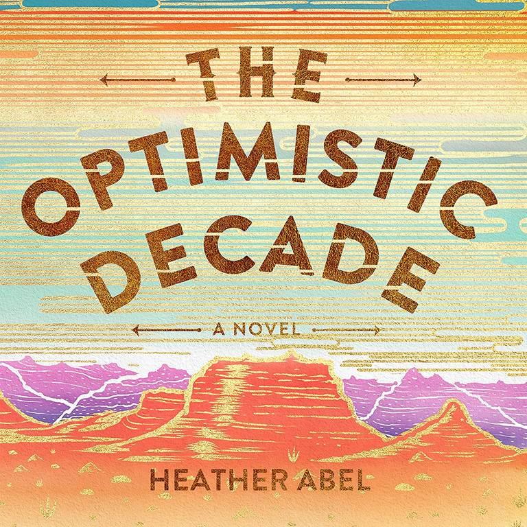 The Optimistic Decade