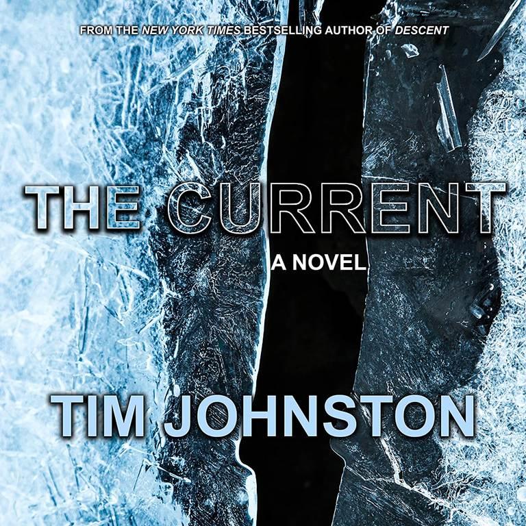 The Current: A Novel