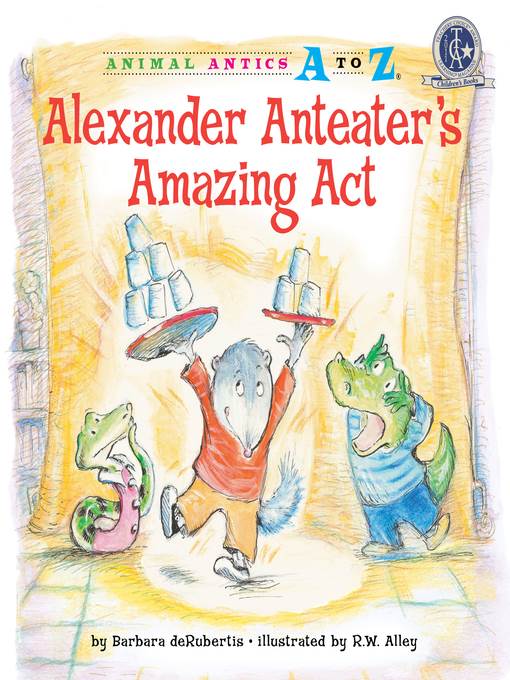 Alexander Anteater's Amazing Act