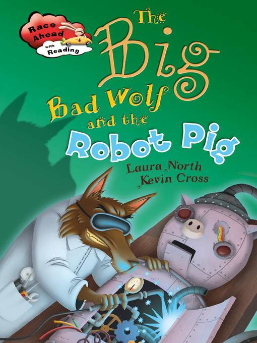 The Big Bad Wolf and the Robot Pig