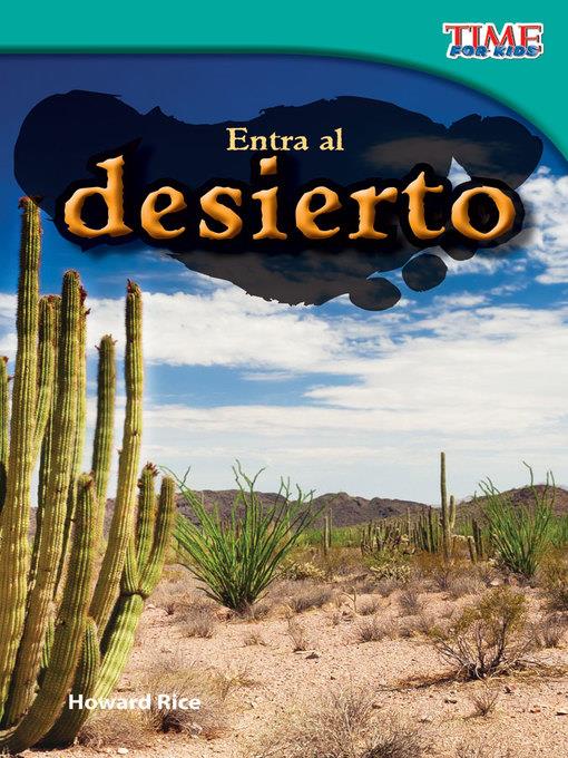 Entra al desierto (Step into the Desert)