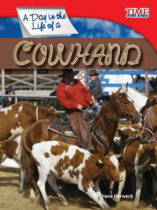 A Day in the Life of a Cowhand