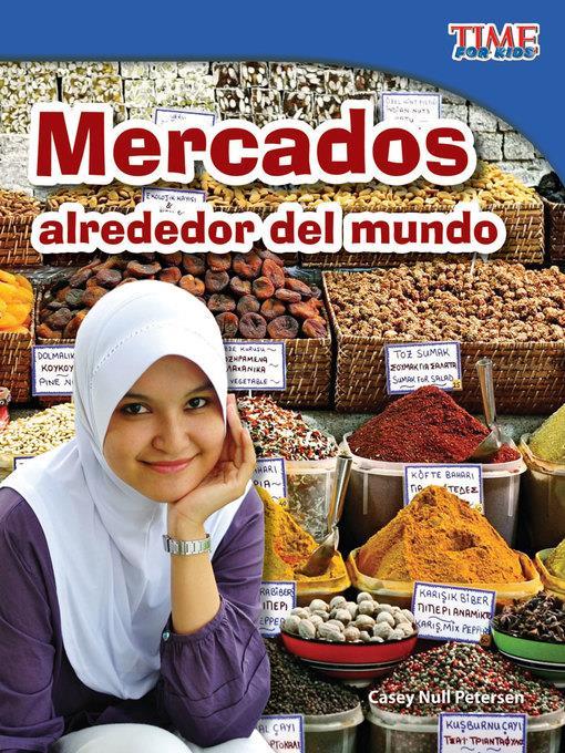 Mercados alrededor del mundo (Markets Around the World)