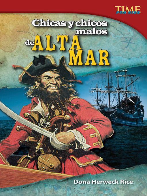 Chicas y chicos malos de alta mar (Bad Guys and Gals of the High Seas)