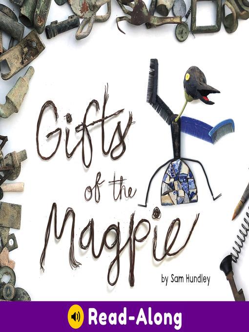 Gifts of the Magpie