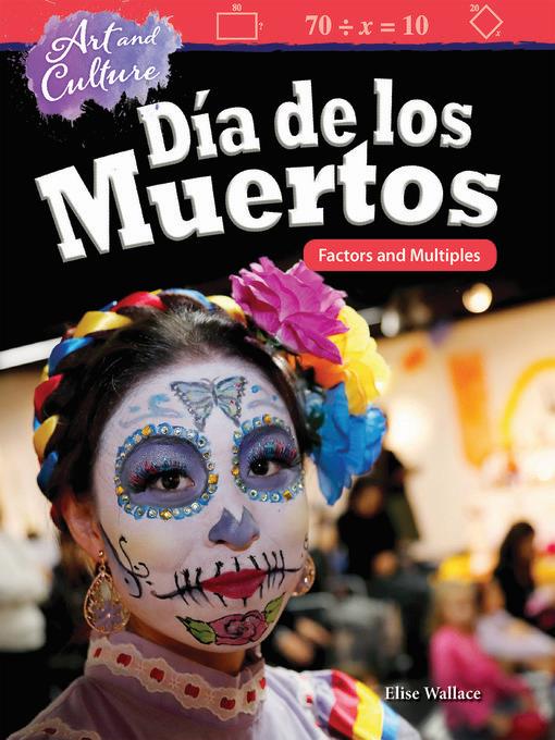 Art and Culture: Día de los Muertos: Factors and Multiples