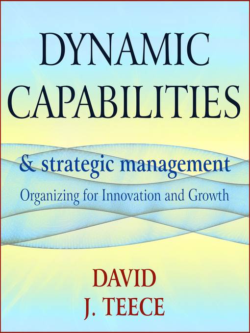 Dynamic Capabilities and Strategic Management