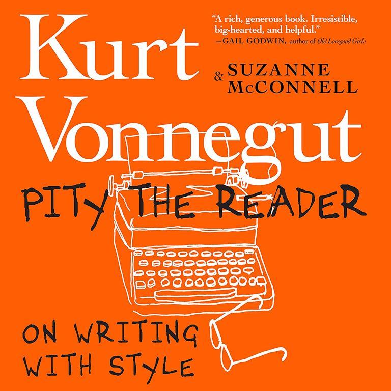 Pity the Reader: On Writing With Style