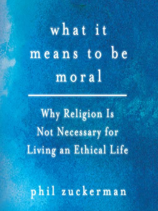 What It Means to Be Moral