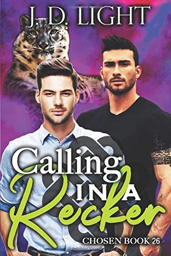 Calling in a Recker: Chosen Book 26