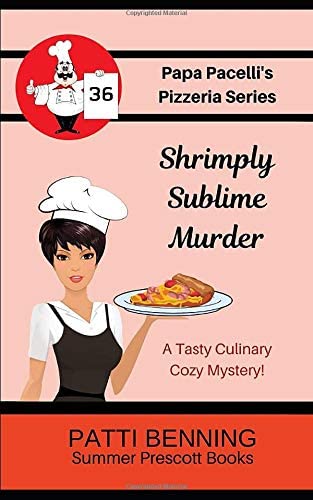 Shrimply Sublime Murder (Papa Pacelli's Pizzeria Series)