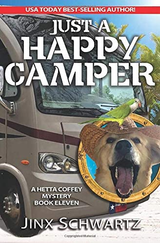 Just A Happy Camper (Hetta Coffey Series, Book 11)