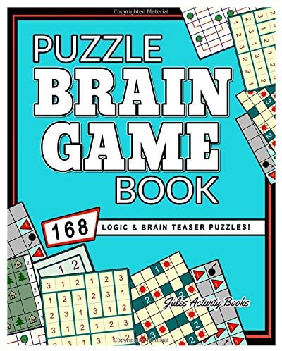 Puzzle Brain Game Book: 168 Logic &amp; Brain Teaser Puzzles