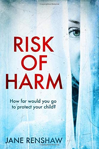 Risk of Harm: A psychological thriller with a shocking twist