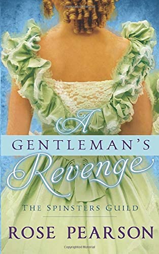 A Gentleman's Revenge (The Spinsters Guild)