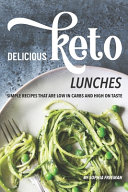 Delicious Keto Lunches