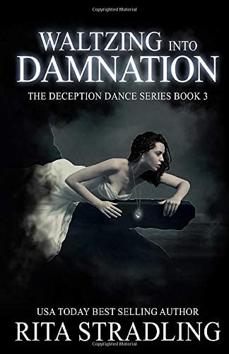 Waltzing into Damnation (The Deception Dance)