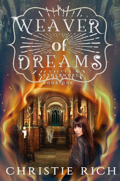 Weaver of Dreams (Netherworld Series)