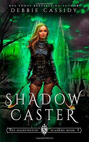 Shadow Caster (The Nightwatch Academy)