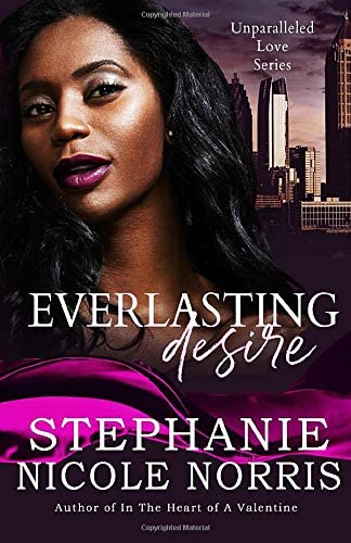 Everlasting Desire: Unparalleled Love Series