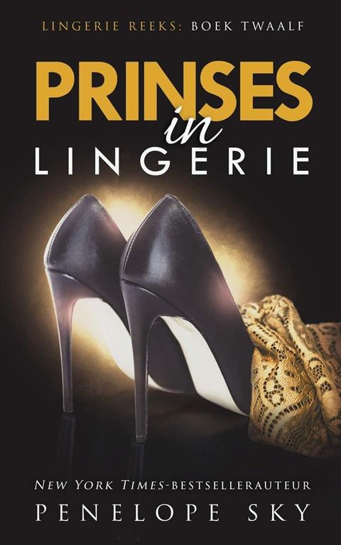 Prinses in lingerie (Dutch Edition)