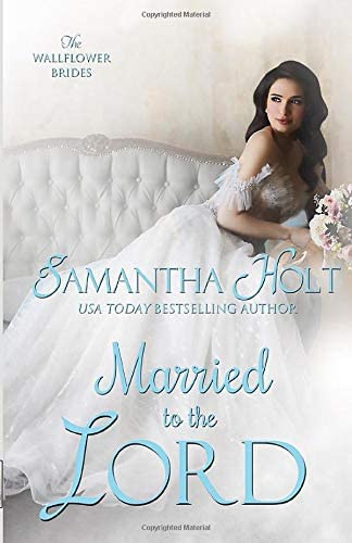 Married to the Lord (The Wallflower Brides)