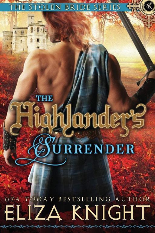 The Highlander's Surrender (The Stolen Bride Series)