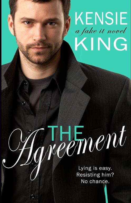 The Agreement: A Fake It Novel (M/M Contemporary Romance)