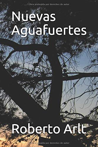 Nuevas Aguafuertes (Spanish Edition)