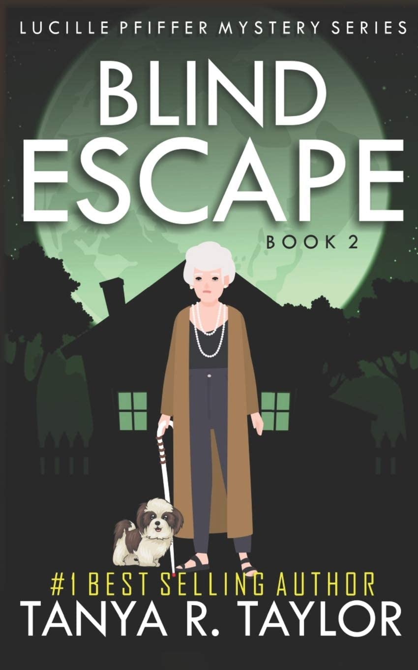 BLIND ESCAPE (Lucille Pfiffer Mystery Series)