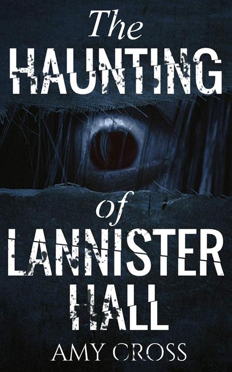 The Haunting of Lannister Hall