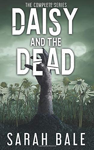 Daisy and the Dead: The Complete Series (Books 1-6)