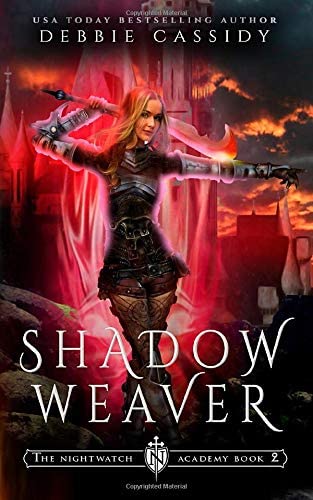 Shadow Weaver (The Nightwatch Academy)