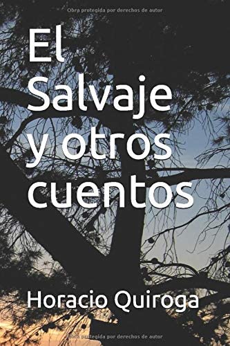 El Salvaje y otros cuentos (Spanish Edition)