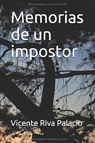 Memorias de un impostor (Spanish Edition)