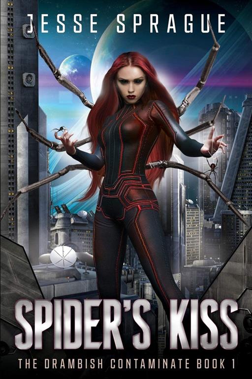 Spider's Kiss: Book One of the Drambish Chronicles