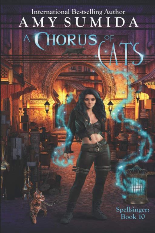 A Chorus of Cats: Book 10 in the Spellsinger Series