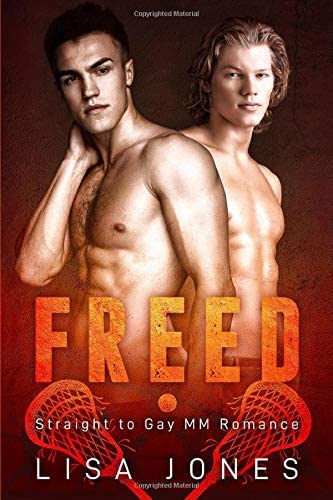 Freed: Straight to Gay MM Romance