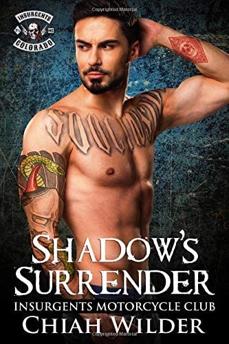 Shadow's Surrender: Insurgents Motorcycle Club (Insurgents MC Romance)