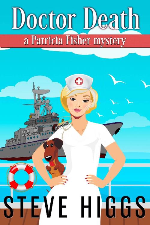 Doctor Death: A Patricia Fisher Mystery (Patricia Fisher Cruise Ship Mysteries)