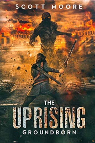 The Uprising: Groundborn