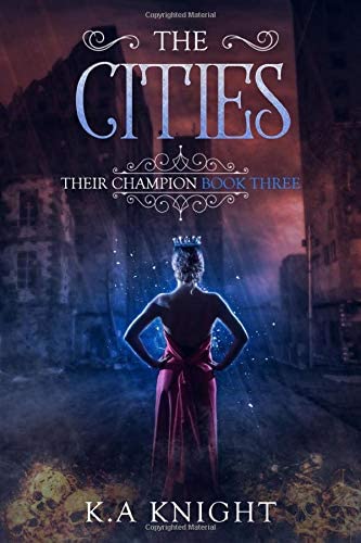 The Cities (Their Champion)