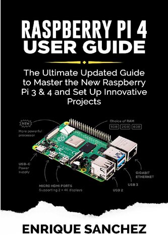 RASPBERRY Pi 4 USER GUIDE