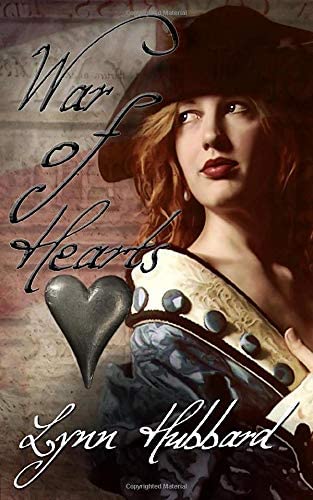 War of Hearts: A Historical Romance set in the Revolutionary War