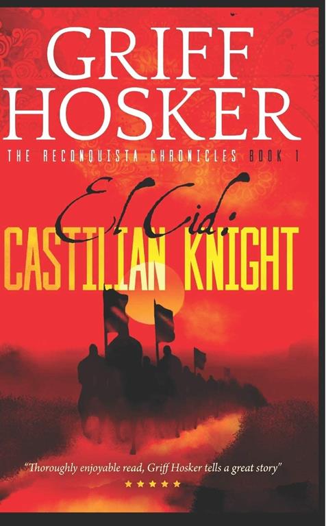 Castilian Knight (Reconquista Chronicles)