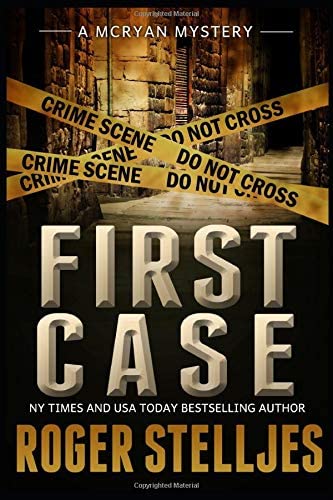 FIRST CASE: Murder Alley (McRyan Mystery Series)